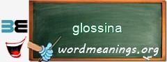 WordMeaning blackboard for glossina